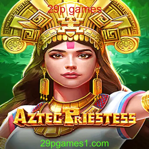AztecPriestess: Um Mergulho Profundo no Universo Místico dos Jogos 29p Games